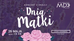 Koncert z okazji Dnia Matki