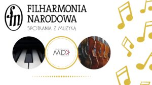 Do MDK wracają koncerty Filharmonii Narodowej